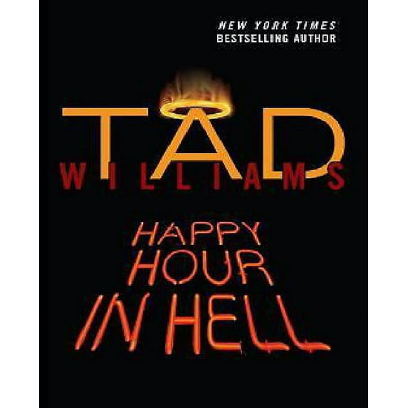 Happy Hour in Hell (Paperback) by Tad Williams