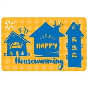 Happy Housewarming Walmart eGift Card
