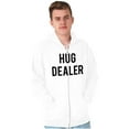 thumbnail image 1 of Happy Hug Dealer Funny Sarcastic Humor Zip Up Hoodie Men's Women's Brisco Brands S, 1 of 5