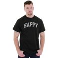 thumbnail image 1 of Happy Humorous Fun Upbeat Energetic Men's Graphic T Shirt Tees Brisco Brands L, 1 of 4