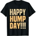 thumbnail image 1 of Happy Humpday Camel Guess What Day It Is Hump Day Wednesday T-ShirtMen's and women's gift, black and white T-shirt, size: Extra large S-4XL, 1 of 4