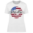 thumbnail image 1 of Happy Independence Day In Button T-Shirt Women -Image by Shutterstock, Female XX-Large, 1 of 4