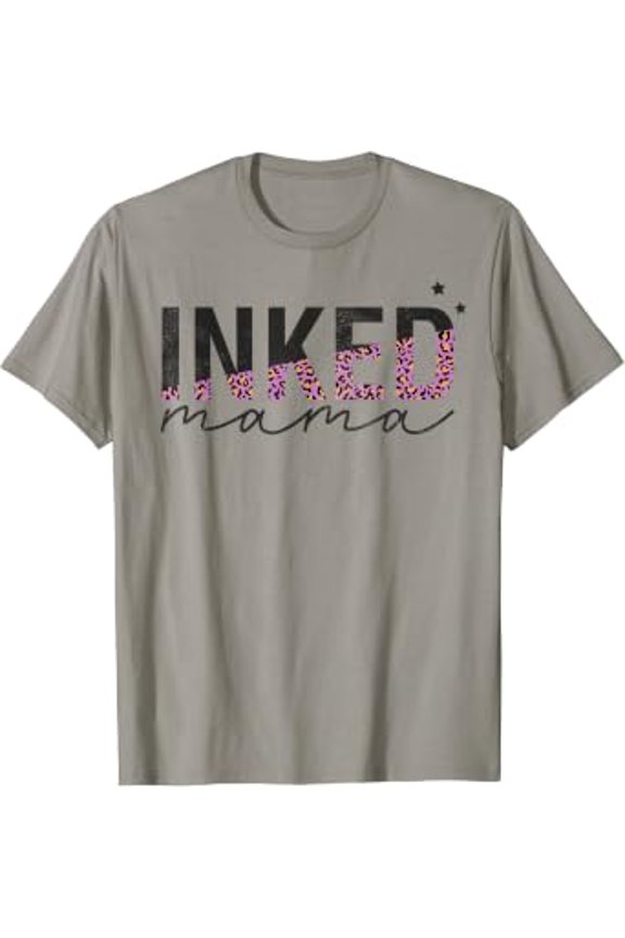 Happy Inked Mama Fun Moms Tattoo Mother's Day Design Gift T-Shirt, Size S-5XL