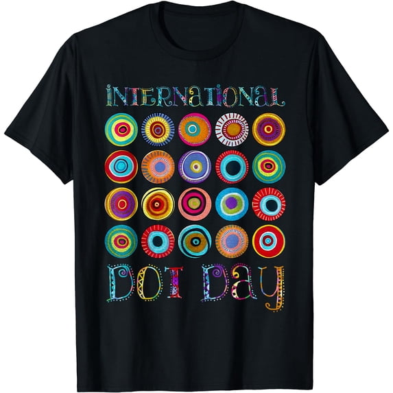 Happy International Dot Day Abstract Polka Dot Colorful T-Shirt Black Small