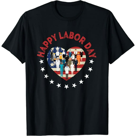 Happy Labor Day For All Workers Patriotic Labors Day T-Shirt