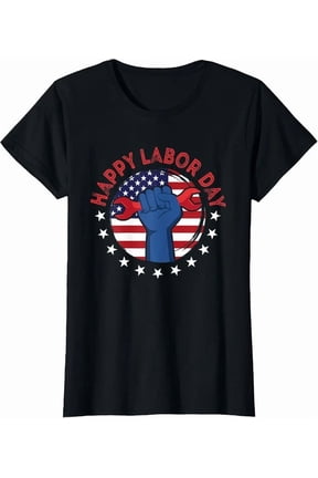 Happy Labor Day For All Workers Patriotic Labors T-Shirt