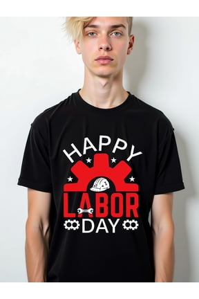 Happy Labor Day Gear T-Shirt for men t shirt black summer gifts summer and spring season Weekend casual wear Fashion Unisex Shirt Crewneck tshirts