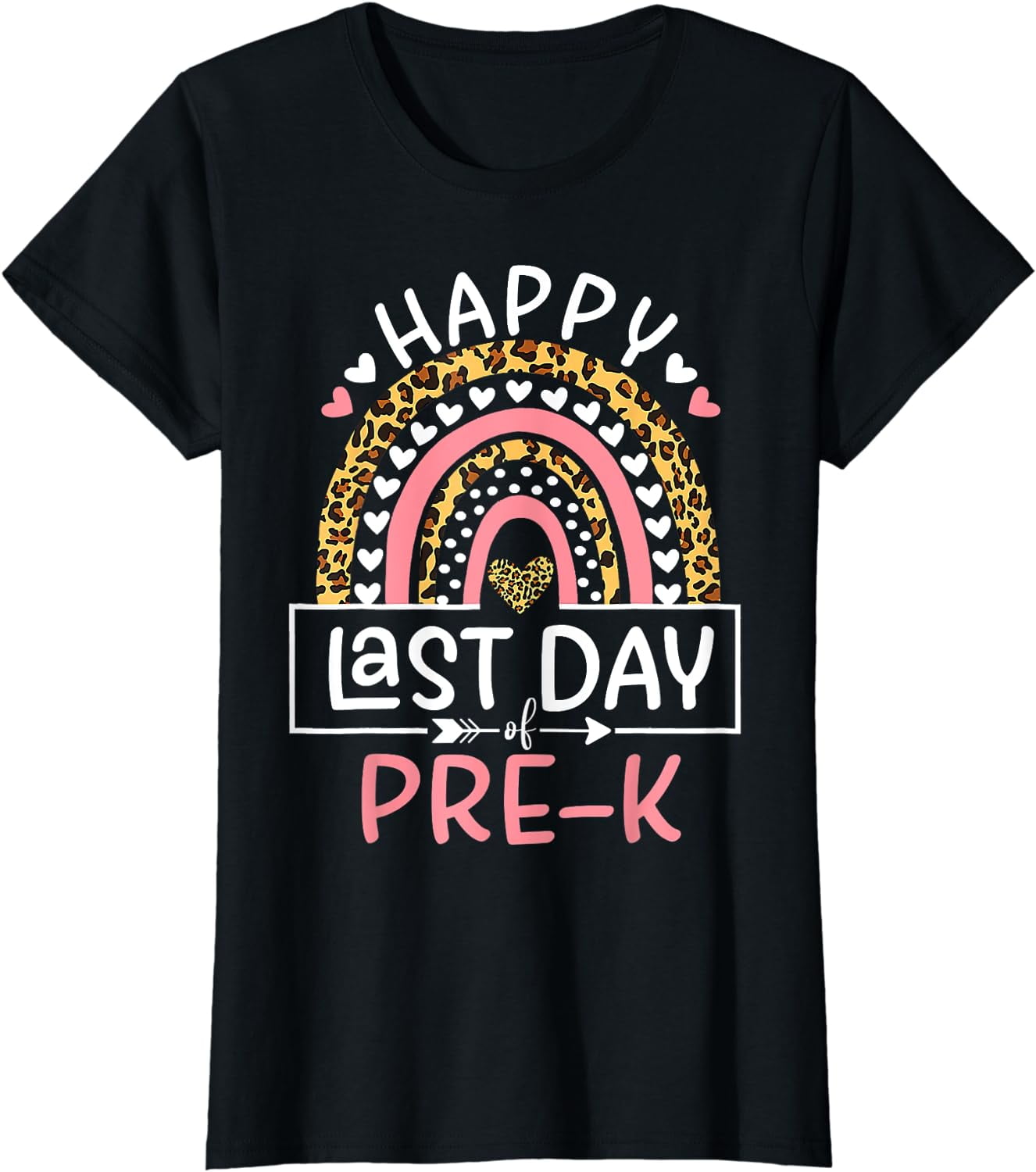 Happy Last Day Of Pre-K T-Shirt Graduation Teacher Students Happy Last Day Of Pre-K T-Shirt Graduation Teacher Students