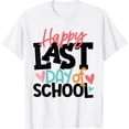 thumbnail image 1 of Happy Last Day Of School Kids Teacher Student Graduation T-Shirt, 1 of 4