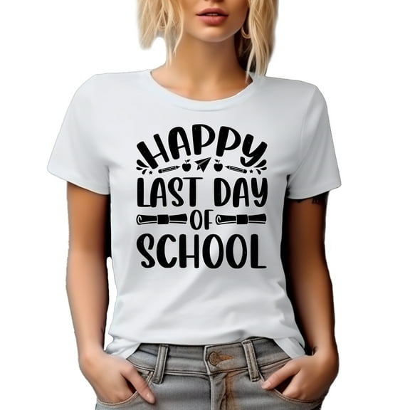 Happy Last Day of School, Graduation, Student or Teacher Vacation, White T-Shirt, Small