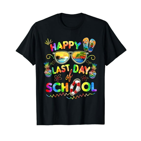Happy Last Day of School Shirt Teachers End of Year Students T-Shirt Teach Teacher Teaching School