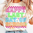 thumbnail image 1 of Happy Last Day of School T-Shirt, Teacher Appreciation Shirt, Summer Teacher Shirt, Kids Summer Break Shirt, We Out Shirt, 1 of 5