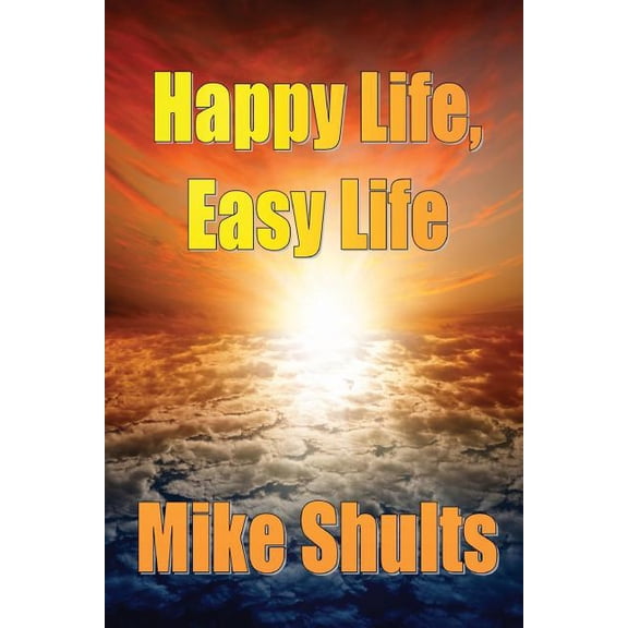 Happy Life, Easy Life, (Paperback)