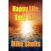 Happy Life, Easy Life, Paperback