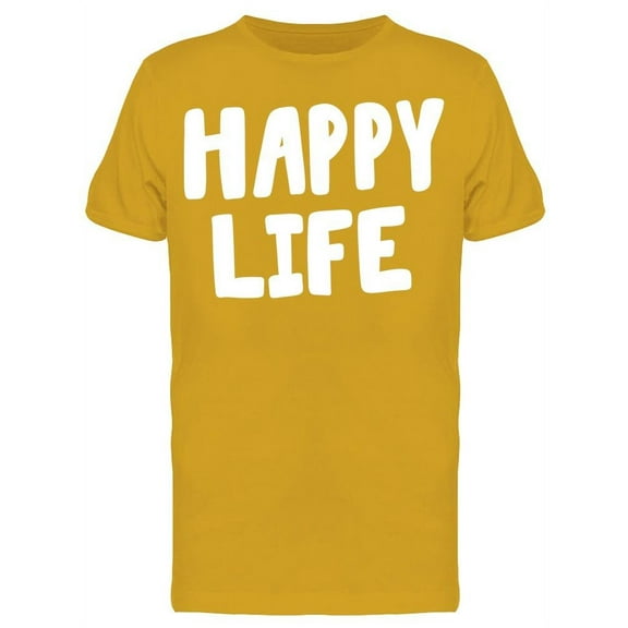Happy Life T-Shirt Men -Image by Shutterstock, Male x-Large