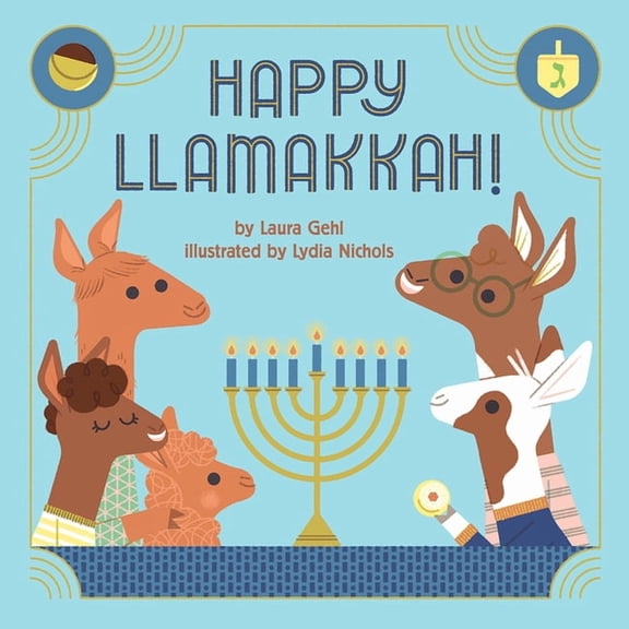 Happy Llamakkah!: A Hanukkah Story, (Board Book)