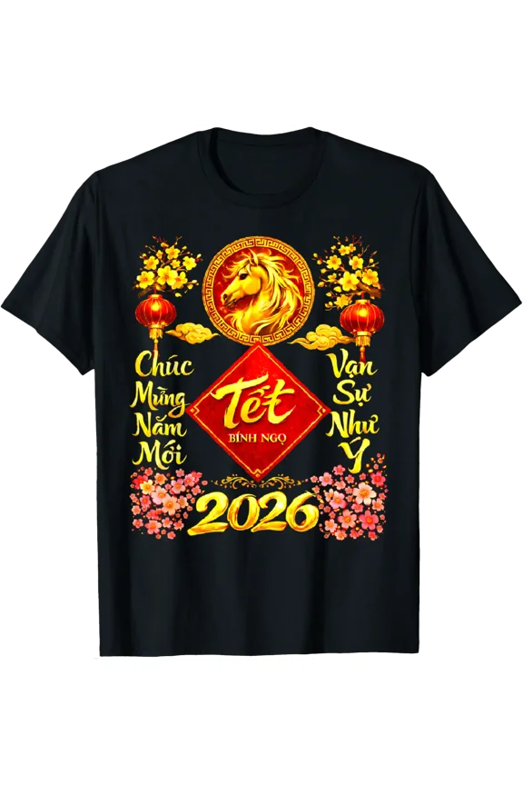 Happy Lunar New Year 2026 Tet T-Shirt All Size S-5Xl