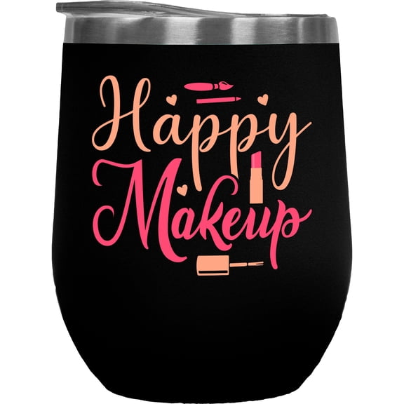 Happy Makeup with Lipstick, Beauty Themed Merch Gift for Makeup Artist or Lovers, Cosmetologists & Beauticians, Black 12oz Insulated Wine Tumbler
