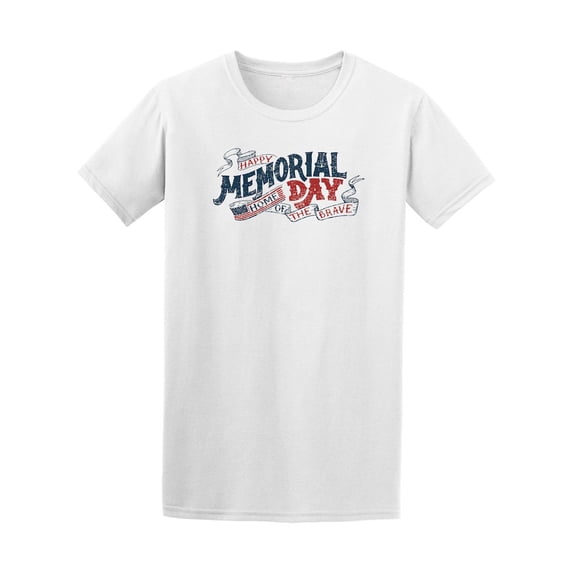 Happy Memorial Day Home Of The Brave Tee - Image by Shutterstock