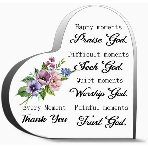 Happy Moments Praise God Difficult Moments Seek God Quiet Moments Worship God Every Moment Thank Decor Acrylic Heart Gifts Sign Office Art Decorations