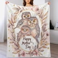 thumbnail image 1 of Happy Mother’s Day A Family of Owls Nestled Together Flannel Plush Blanket 50"x60" Floral Owl Mom & Baby Mama Animal Winter Plush Fuzzy Warm Bed Blanket for Couch Bed Sofa Throw Blanket, 1 of 8