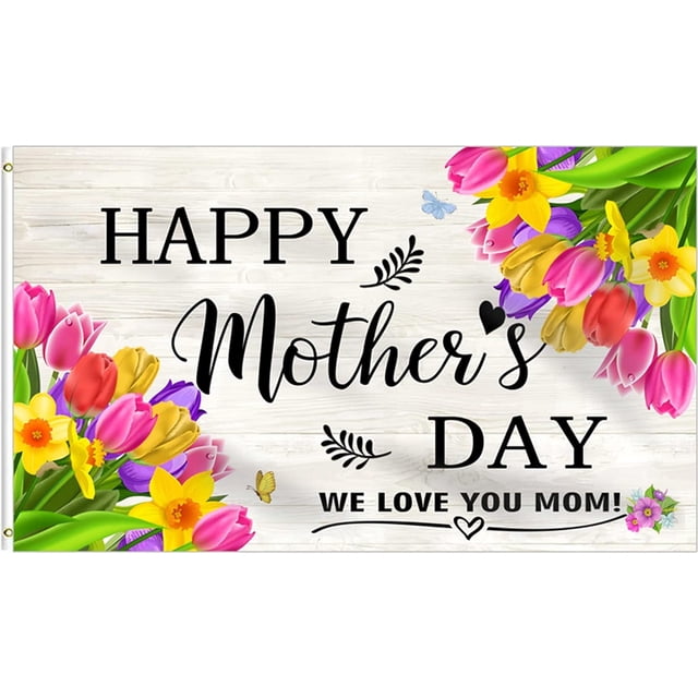 Happy Mother's Day Flag 3x5 Ft Tulip Flowers Flag, We Love You Mom Flag ...