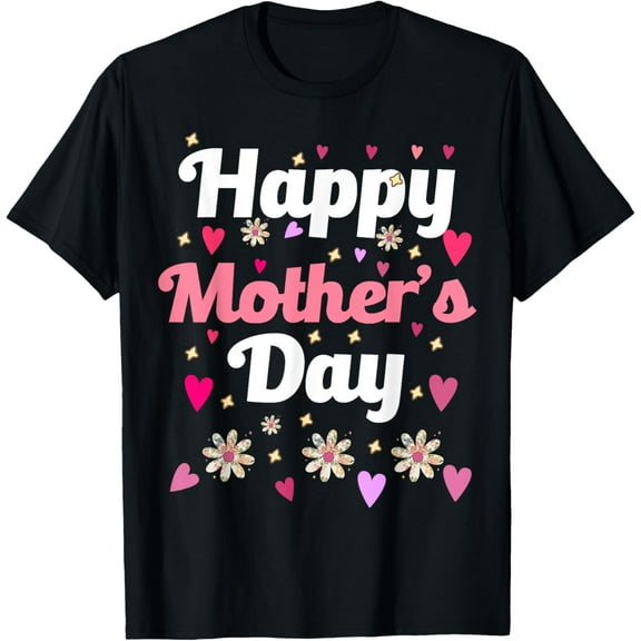 Happy Mother's Day Mommy Cute Floral Women For Mom Grandma T-Shirt
