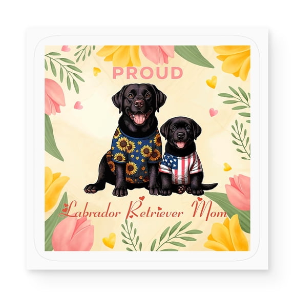 Happy Mother's Day Proud Labrador Retriever Mom Vinyl Sticker Lab Dog Lover Gifts Waterproof Decal Art Decor - 03003