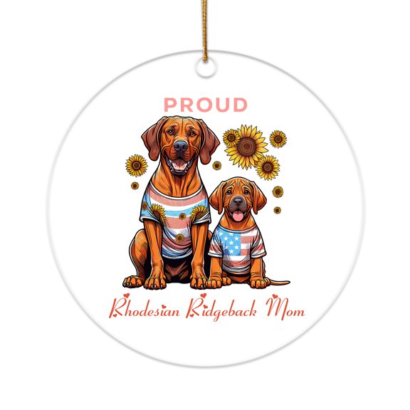 Happy Mother's Day Proud Rhodesian Ridgeback Mom Acrylic Round Ornament Ridgebacks Dog Lover Gifts Home Tree Decor - 03003