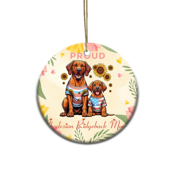 Happy Mother's Day Proud Rhodesian Ridgeback Mom Ceramic Round Ornament Ridgebacks Dog Lover Gifts Home Tree Decor - 03003