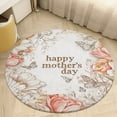 thumbnail image 1 of Happy Mother's Day Round Small Area Rug, Print Non Slip Washable Floor Mat, Soft Throw Rug for Living Room, Powder Room Entryway, Bathroom, Bedside, 1 of 6