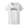 thumbnail image 1 of Happy Mother's Day   T-Shirt Women -Image by Shutterstock, Female Large, 1 of 2