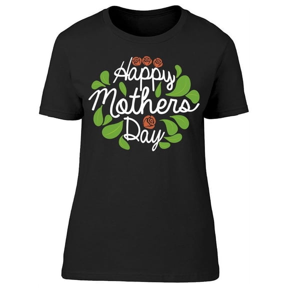 Happy Mother's Day, To My Mom T-Shirt Women -Image by Shutterstock, Female XX-Large