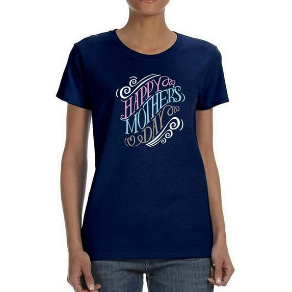 Happy Mothers Day Calligraphy Shaped T-Shirt Women -Image by Shutterstock, Female x-Large