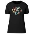 thumbnail image 1 of Happy Mothers Day Colorful Tee Women's -Image by Shutterstock, 1 of 2