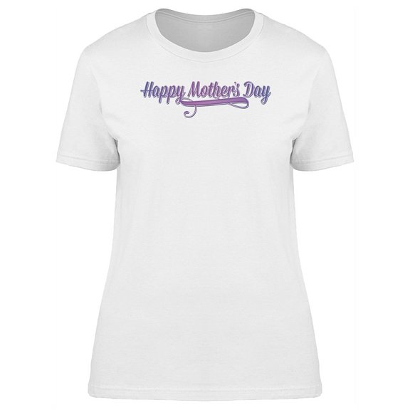 Happy Mothers Day Purple Font T-Shirt Women -Image by Shutterstock, Female Large