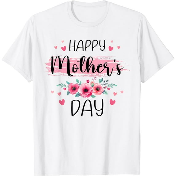 Happy Mothers Day Shirts for Women, Mom Tshirt Grandma Gift T-Shirt