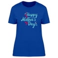thumbnail image 1 of Happy Mothers Day Sky Blue T-Shirt Women -Image by Shutterstock, Female XX-Large, 1 of 2