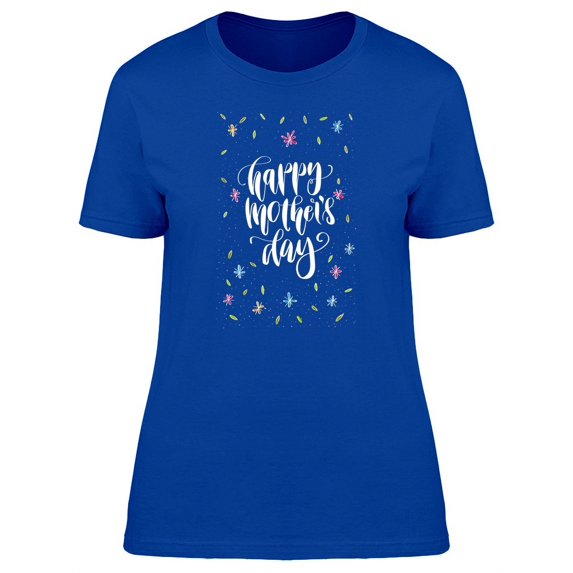 Happy Mothers Day Small Flies T-Shirt Women -Image by Shutterstock, Female XX-Large