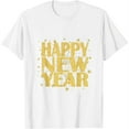 Happy New Year 2025 New Years Eve Party Countdown Fireworks TShirt