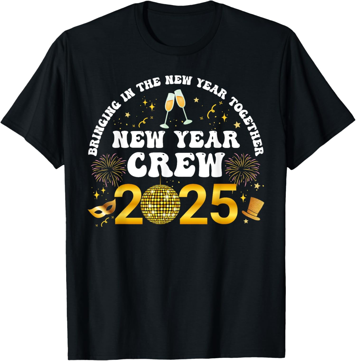 Happy New Year 2025 New Years Eve Party Family Matching 2025 TShirt