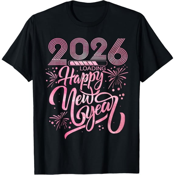 Happy New Year 2026 Loading Fireworks T-Shirt Tops Tee