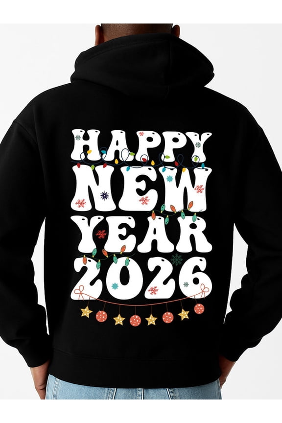 Happy New Year 2026 hoodies for men regular fit black Winter wear, vintage style, comfortable fit, patterned sweatshirt, streetwear lovers spring Original Unisex Shirt Graphic tshirts