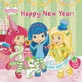 thumbnail image 1 of Pre-Owned Happy New Year! (Strawberry Shortcake) (Paperback) 0448482487 9780448482484, 1 of 1