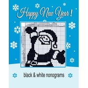 Happy New Year ! Black & white nonograms., Paperback