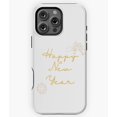 thumbnail image 1 of Happy New Year Cheers Holiday Gift Phone Case for iPhone 16 15 14 13 12 11 Pro Max Unique Phone, 1 of 2