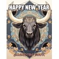 thumbnail image 1 of Happy New Year Coloring Book: Beautiful and High-Quality Design To Relax and Enjoy, (Paperback), 1 of 1