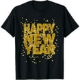 thumbnail image 1 of Happy New Year Confetti Fireworks New Year's Eve Party Outfit T-ShirtMen and women, Black T-shirt, size: Extra large, 1 of 4