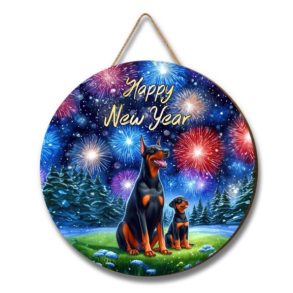 Happy New Year Doberman Pinscher Family Cheer Winter Midnight Firework Round Wood Sign Doberman Dog Lover Gifts Hanging Wall Home Decor - 02025