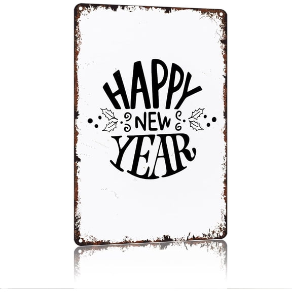 Happy New Year Funny 8x12 Inch Aluminum Vintage Metal Tin Signs-For Living Room Kitchen Bedroom Patio Porch Men'S Nest Wall Decor
